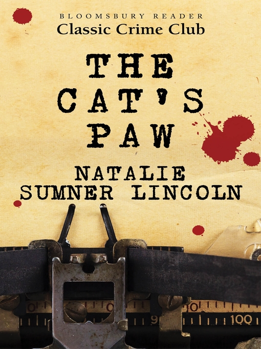 Title details for The Cat's Paw by Natalie Sumner Lincoln - Available
